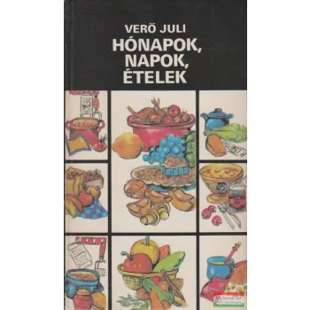 Hónapok, napok, ételek