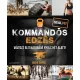 Mark Divine - Kommandós edzés 