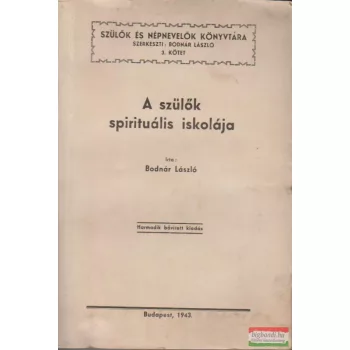 A szülők spirituális iskolája
