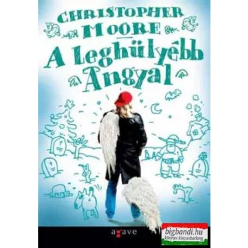   A leghülyébb angyal - Szívmelengető karácsonyi rémtörténet