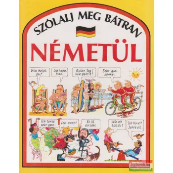 Angela Wilkes - Szólalj meg bátran németül