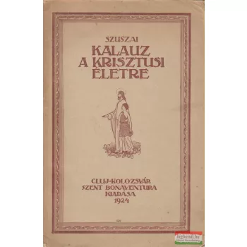 Kalauz a krisztusi életre