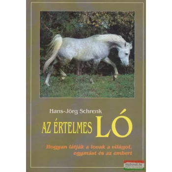 Hans-Jörg Schrenk - Az értelmes ló