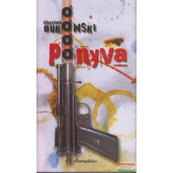 Charles Bukowski - Ponyva