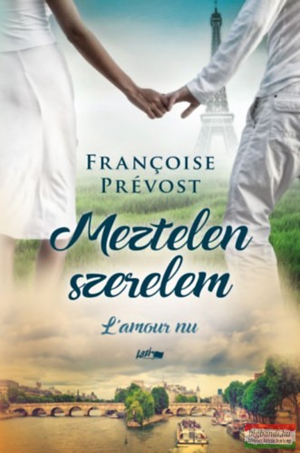 Francois Prévost - Meztelen szerelem 