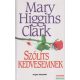 Mary Higgins Clark - Szólíts kedvesemnek 