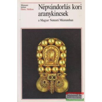   Népvándorlás kori aranykincsek a Magyar Nemzeti Múzeumban