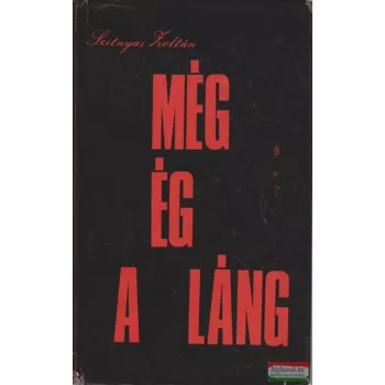 Még ég a láng