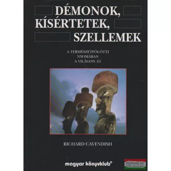 Richard Cavendish - Démonok, kísértetek, szellemek