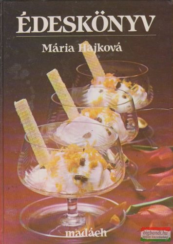 Mária Hajková - Édeskönyv
