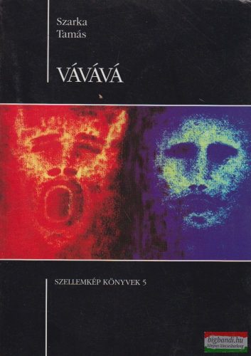 Vávává - Szellemkép könyvek 5. 
