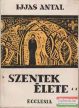 Szentek élete I-II.