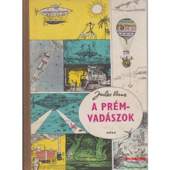 Jules Verne - A prémvadászok