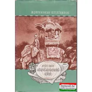 Mark Twain - Utazás az Egyenlítő körül