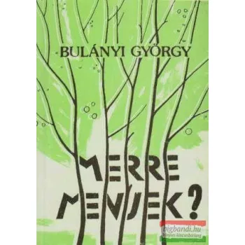 Merre menjek?
