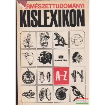   Somogyi Béláné szerk. - Természettudományi kislexikon A - Z