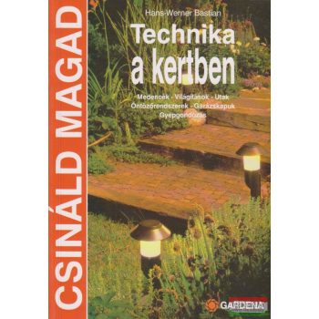 Technika a kertben