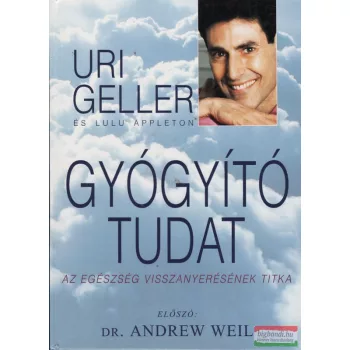 Uri Geller - Lulu Appleton - Gyógyító tudat