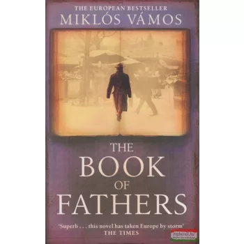 Vámos Miklós - The Book Of Fathers 