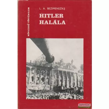 L. A. Bezimenszkij - Hitler halála
