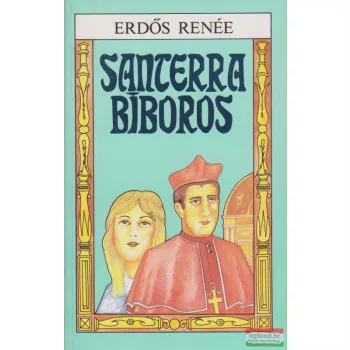 Erdős Renée - Santerra bíboros