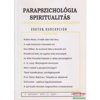   Dr. Liptay András szerk. - Parapszichológia - Spiritualitás X. évfolyam 2007/2. szám