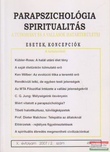 Dr. Liptay András szerk. - Parapszichológia - Spiritualitás X. évfolyam 2007/2. szám