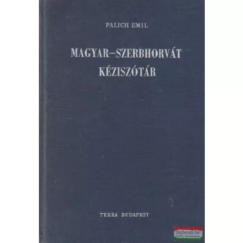 Palich Emil - Magyar-szerbhorvát kéziszótár