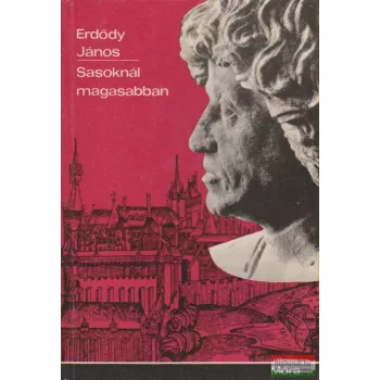 Erdődy János - Sasoknál magasabban