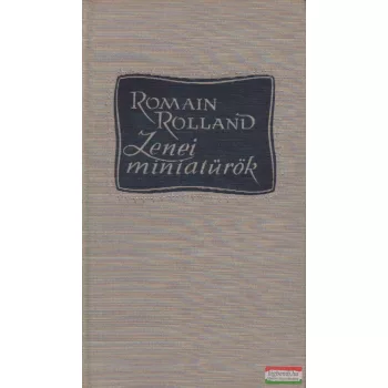 Romain Rolland - Zenei miniatűrök II.