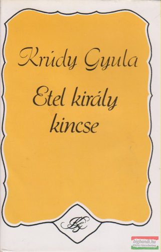 Krúdy Gyula - Etel király kincse