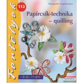 Papírcsík-technika - quilling 