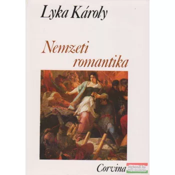   Lyka Károly - Nemzeti romantika - Magyar művészet 1850-1867