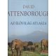 David Attenborough  - Az élővilág atlasza 