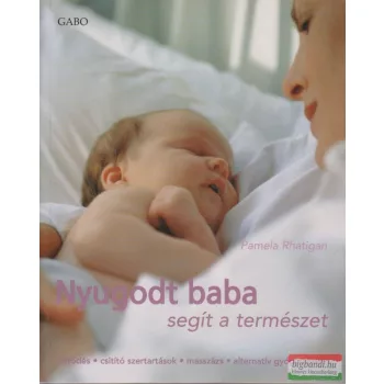 Nyugodt baba - segít a természet