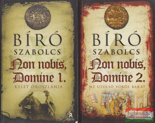 Bíró Szabolcs - Non nobis, Domine 1-2. kötet 