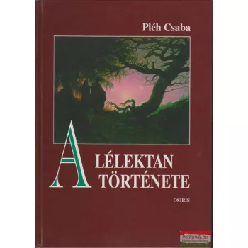Pléh Csaba - A lélektan története