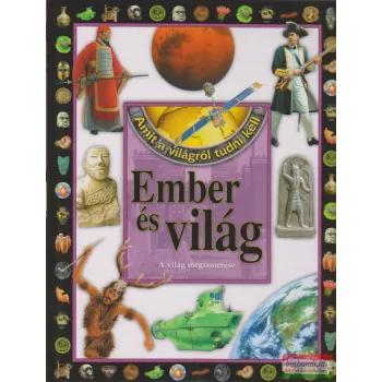 Amit a világról tudni kell 5. - Ember és világ