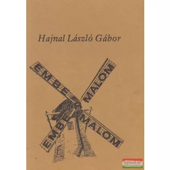 Hajnal László Gábor - Embermalom (dedikált példány)