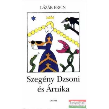 Lázár Ervin - Szegény Dzsoni és Árnika