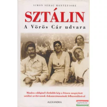 Simon Sebag Montefiore - Sztálin