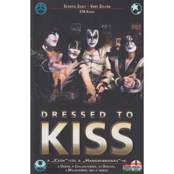 Szántai Zsolt, Váry Zoltán - Dressed to Kiss