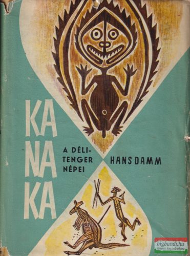 Hans Damm - Kanaka - A Déli-tenger népei