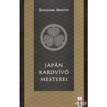 Szugavara Makoto - Japán kardvívó mesterei