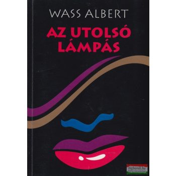 Wass Albert - Az utolsó lámpás