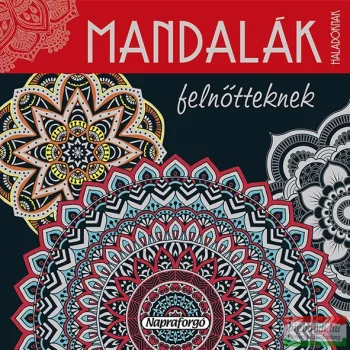 Mandalák felnőtteknek - Haladóknak