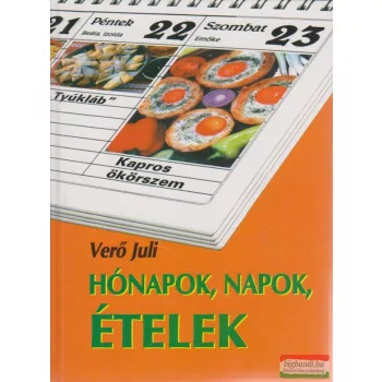 Hónapok, napok, ételek