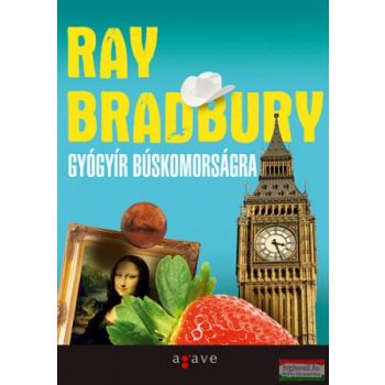 Ray Bradbury - Gyógyír búskomorságra