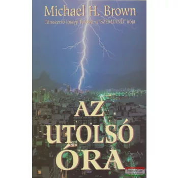 Michael H. Brown, Joszyp Terelya - Az utolsó óra