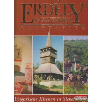 Erdély magyar templomai: Kalotaszeg